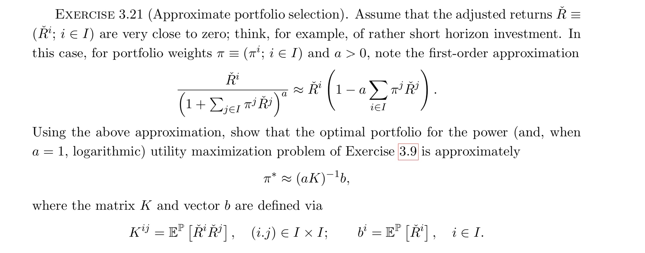 EXERCISE 3.21 (Approximate portfolio selection).