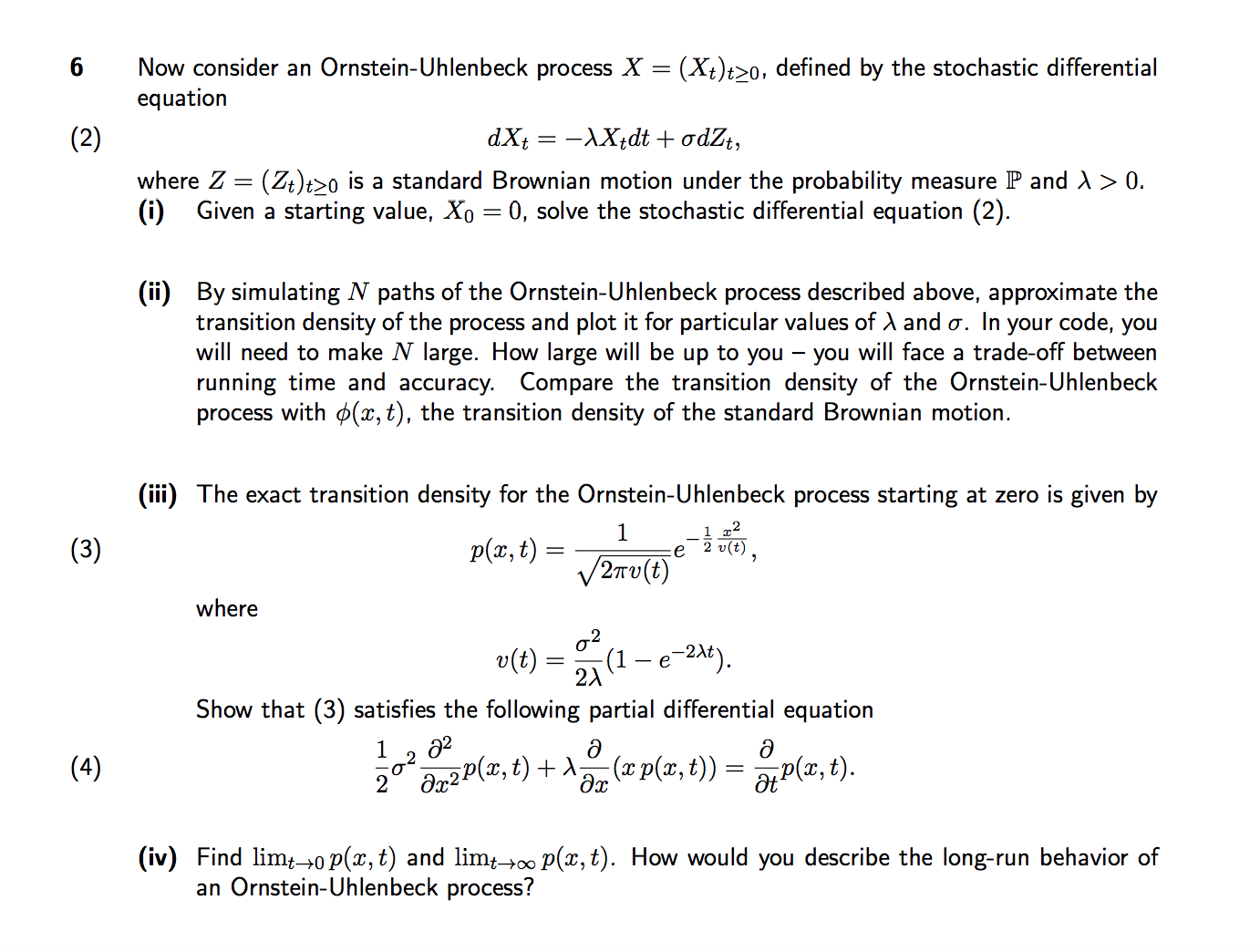 6 Now consider an Ornstein-Uhlenbeck process X =