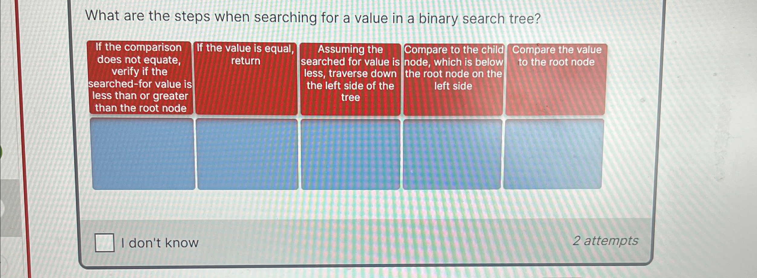 What are the steps when searching for a value in