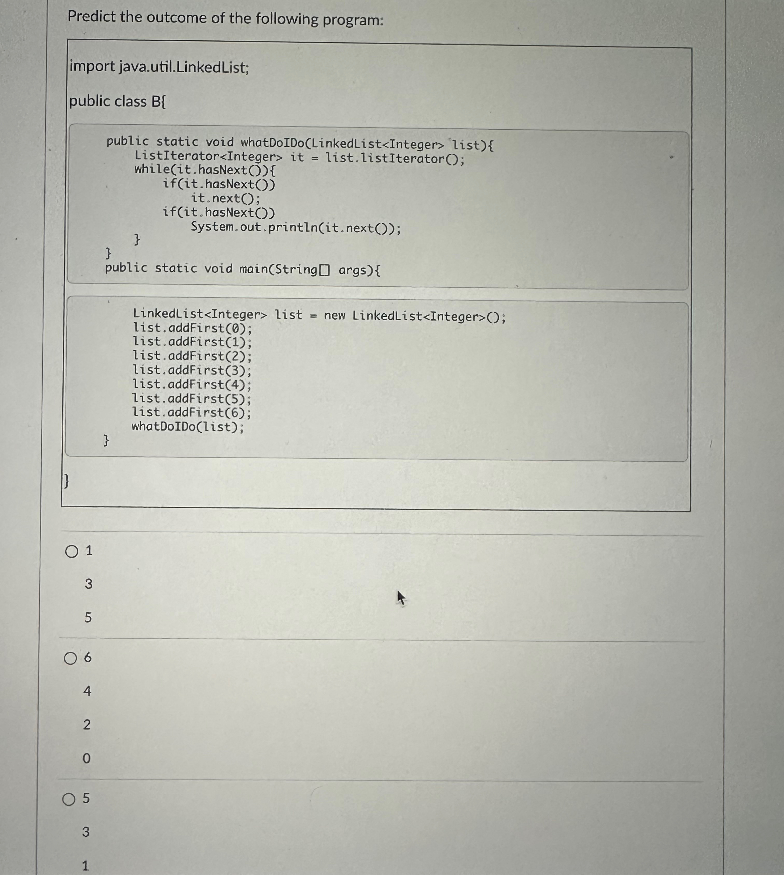 Predict the outcome of the following program: