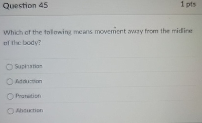 Question 4 5 1 pts Which of the following means