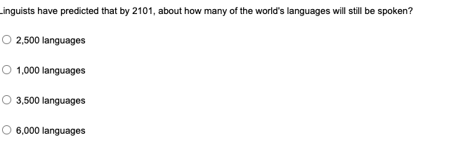 inguists have predicted that by 2 1 0 1 , about