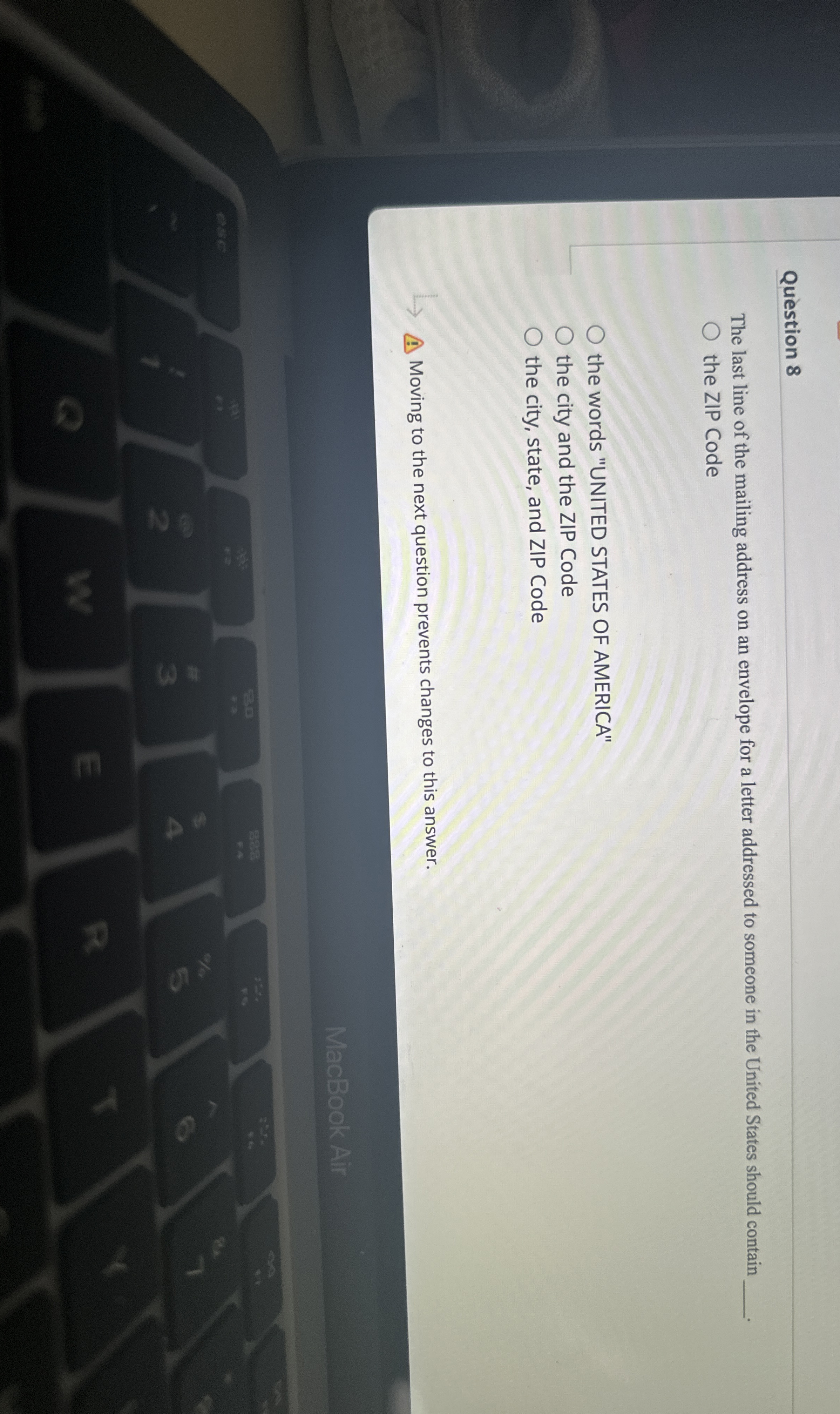 Question 8 The last line of the mailing address