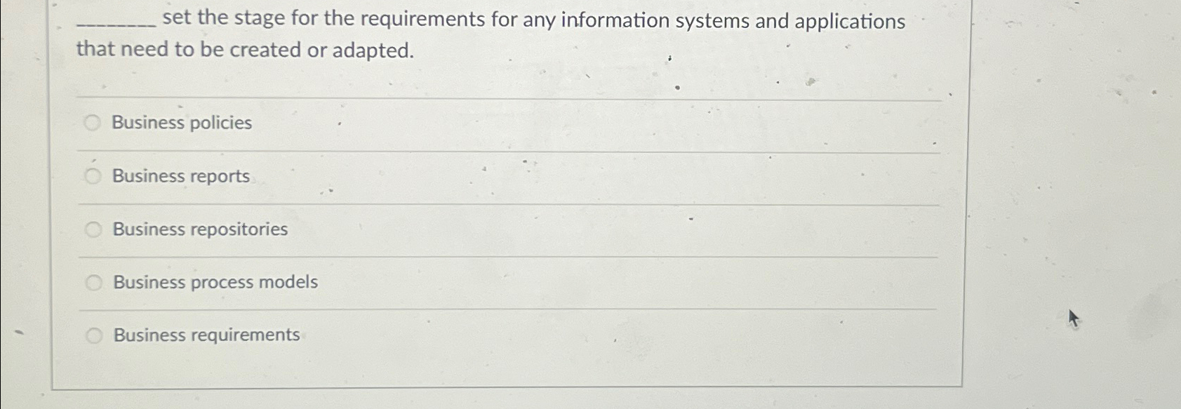 q , set the stage for the requirements for any