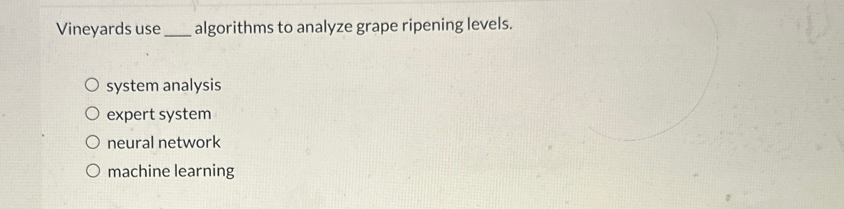 Vineyards use q , algorithms to analyze grape