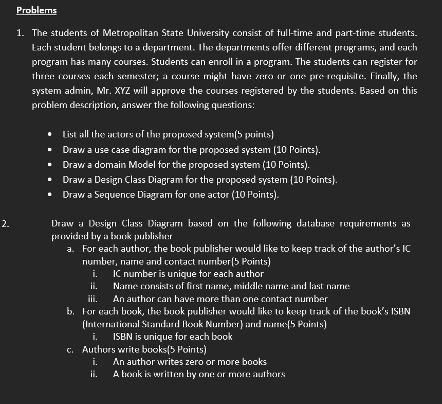 NOTE: I need the the diagrams provided. Please