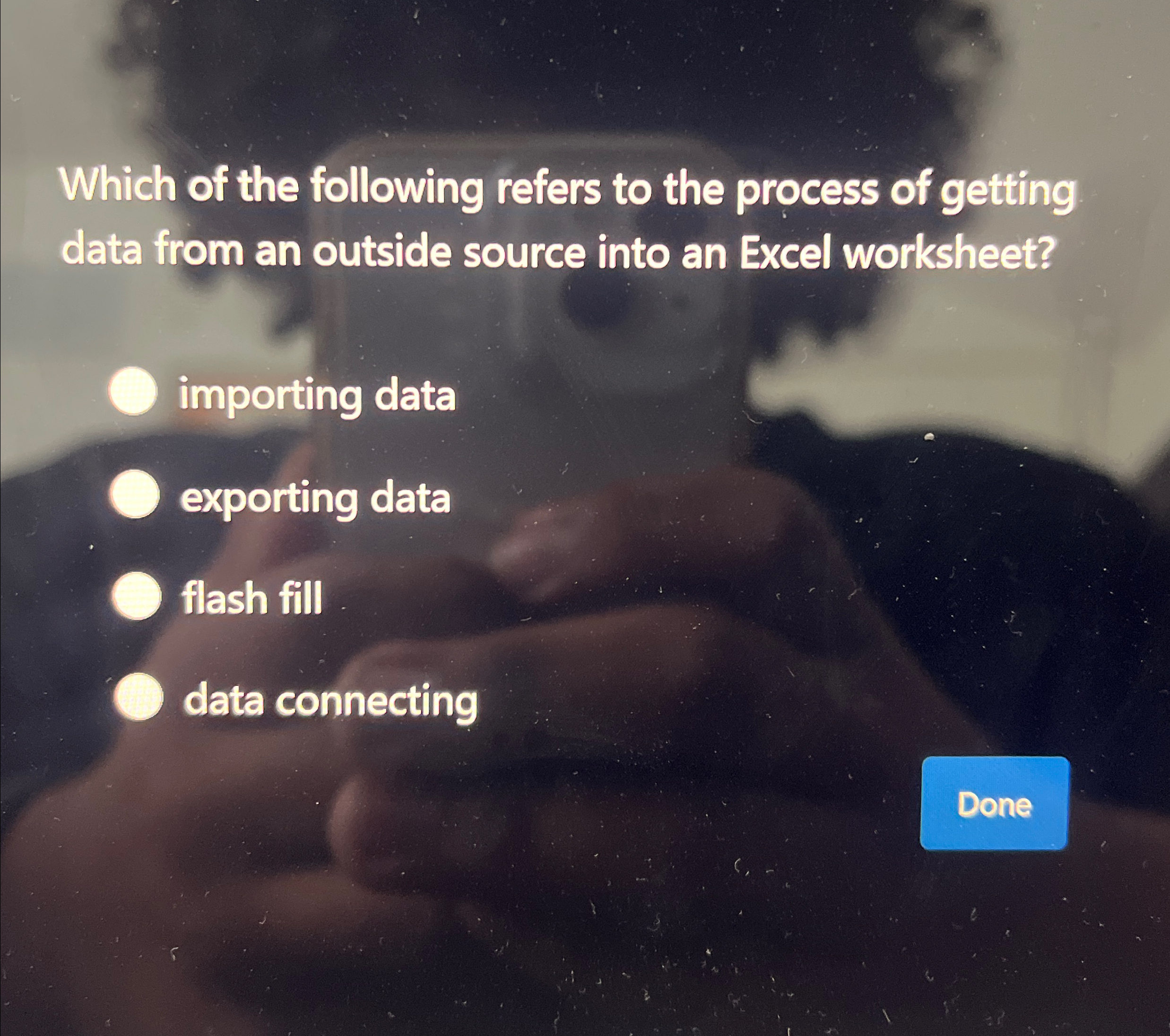Which of the following refers to the process of