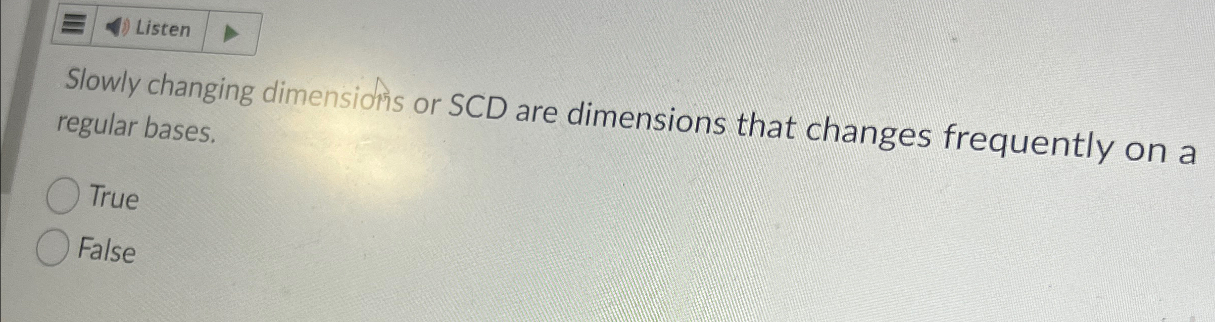 Listen Slowly changing dimensidis or SCD are