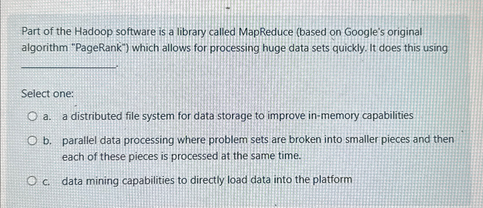 Part of the Hadoop software is a library called