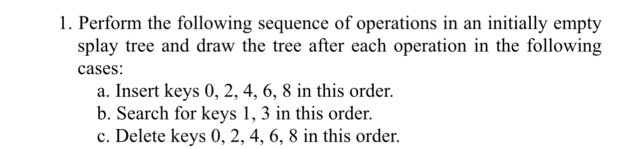 Perform the following sequence of operations in