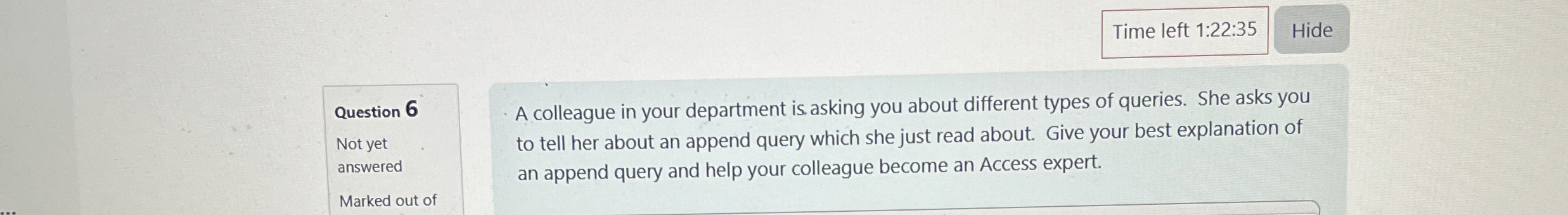 Time left 1 : 2 2 : 3 5 Hide Question 6 Not yet