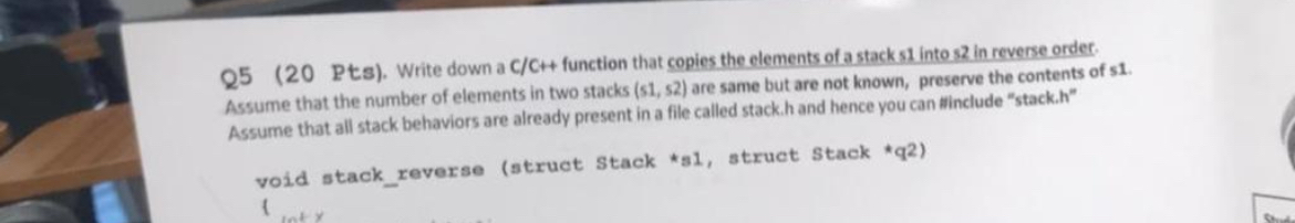 Q 5 ( 2 0 Pts ) . Write down a C + + function