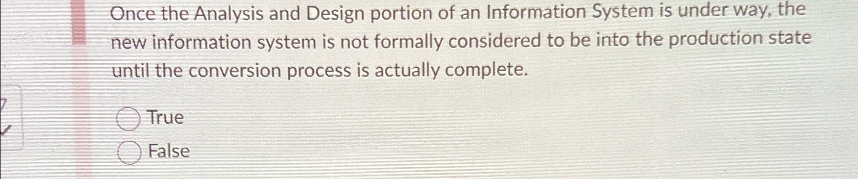 Once the Analysis and Design portion of an
