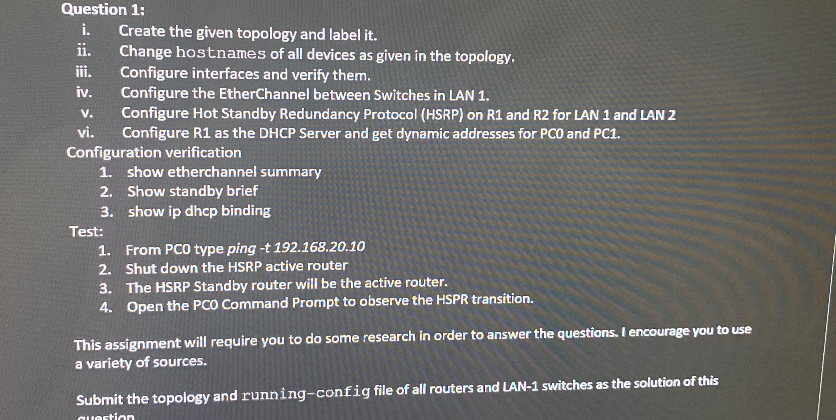 Question 1 : i . Create the given topology and