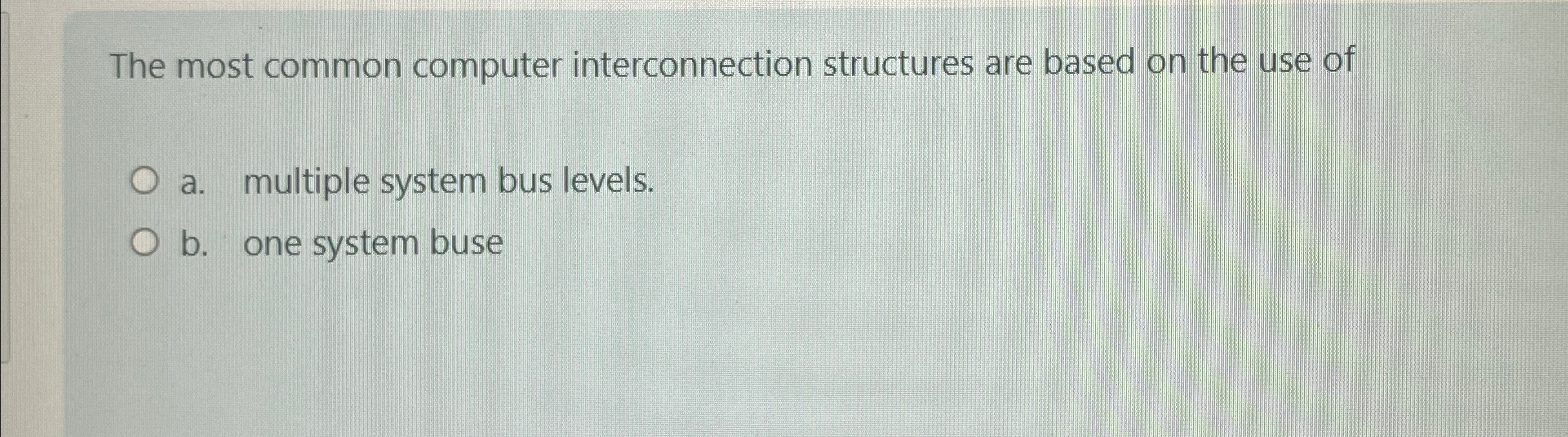 The most common computer interconnection
