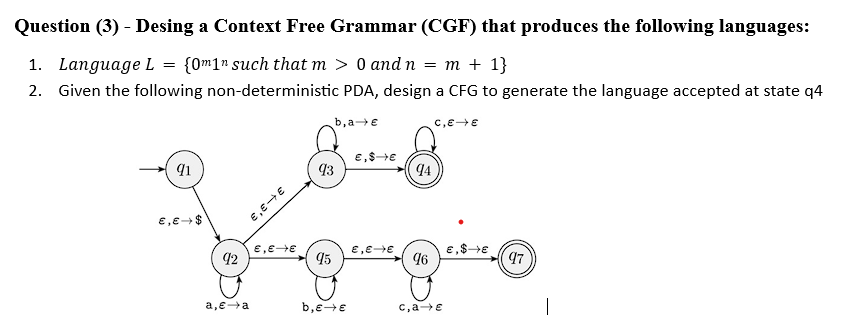 Question ( 3 ) - Desing a Context Free Grammar (