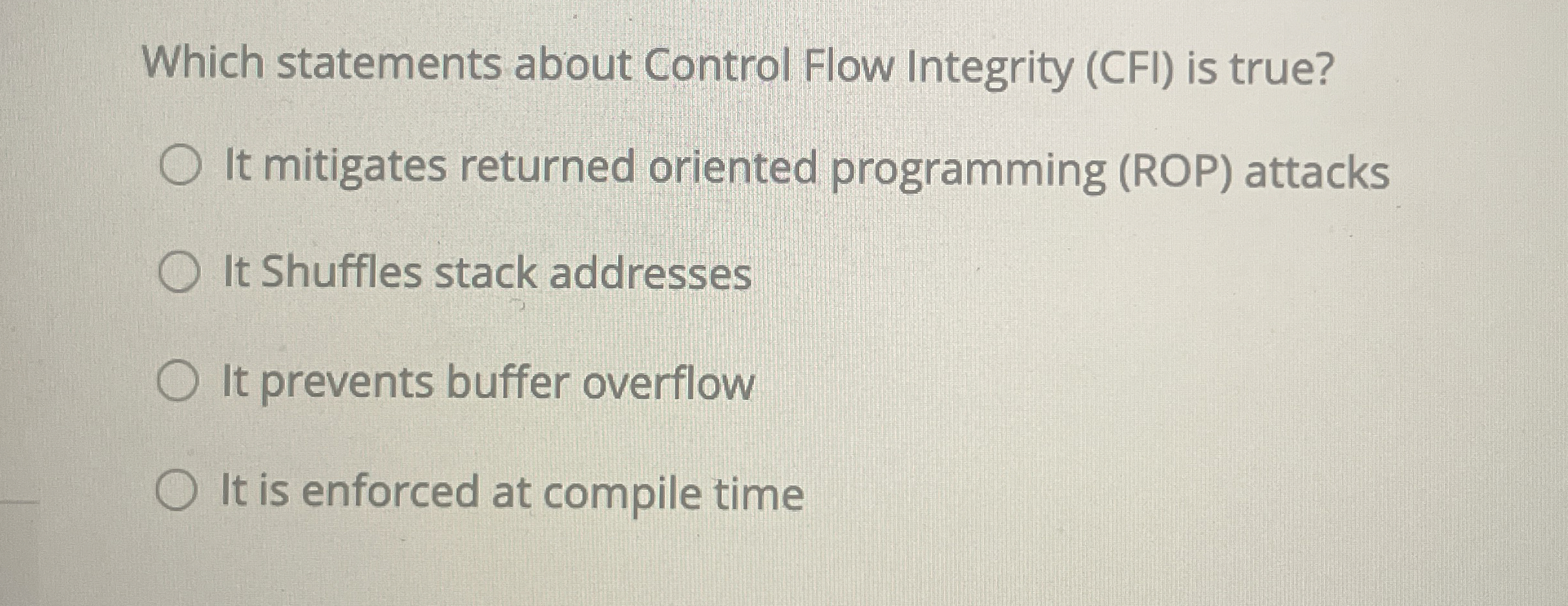 Which statements about Control Flow Integrity (