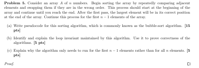 Problem 5 . Consider an array A of n numbers.