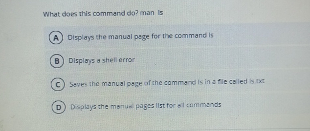 What does this command do ? man is Displays the