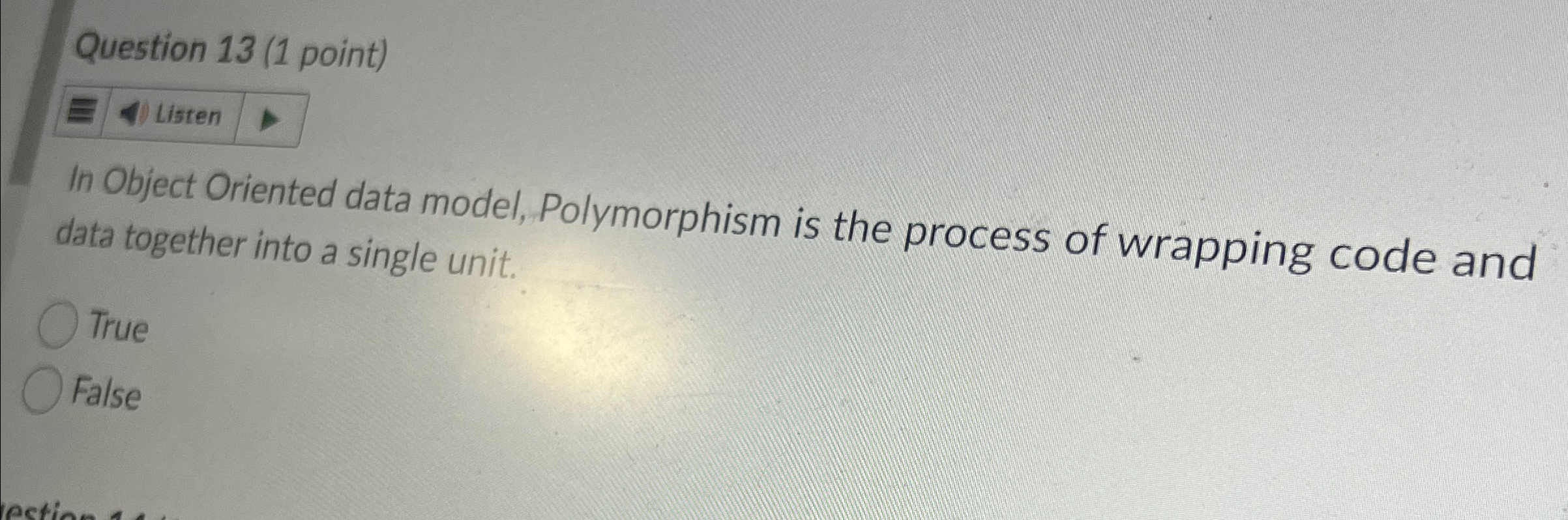 Question 1 3 ( 1 point ) Listen In Object
