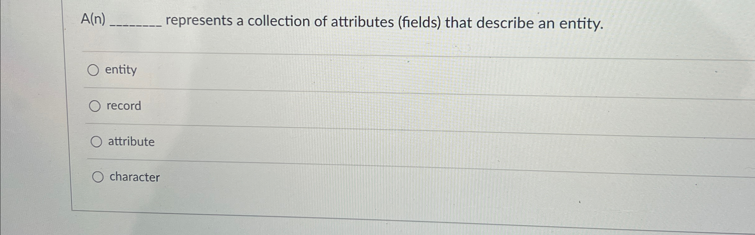 A ( n ) represents a collection of attributes (