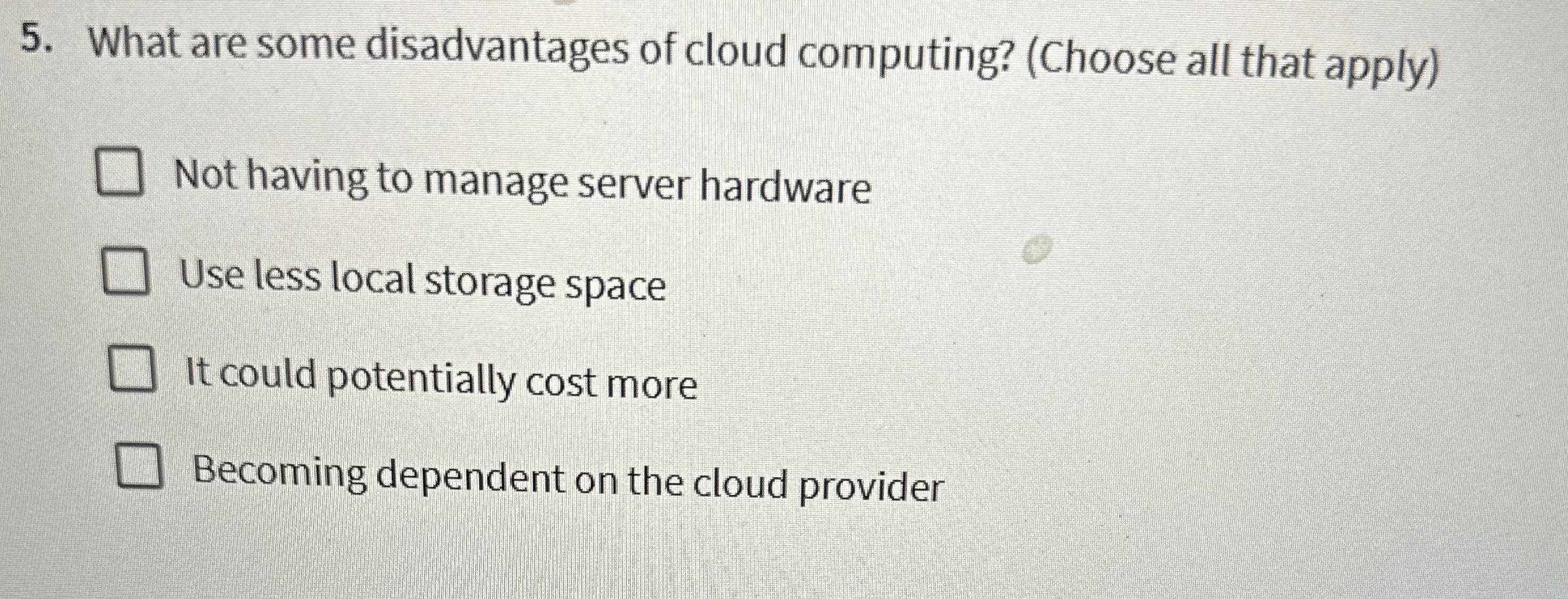 What are some disadvantages of cloud computing? (