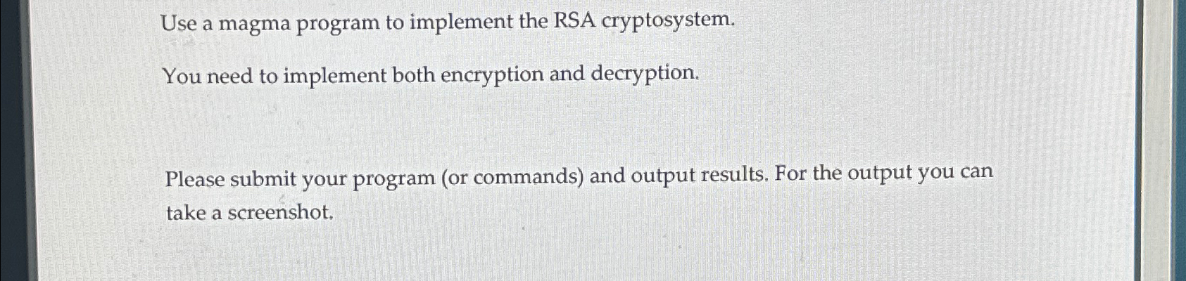 Use a magma program to implement the RSA