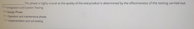 q , This phase is highly crucial as the quality