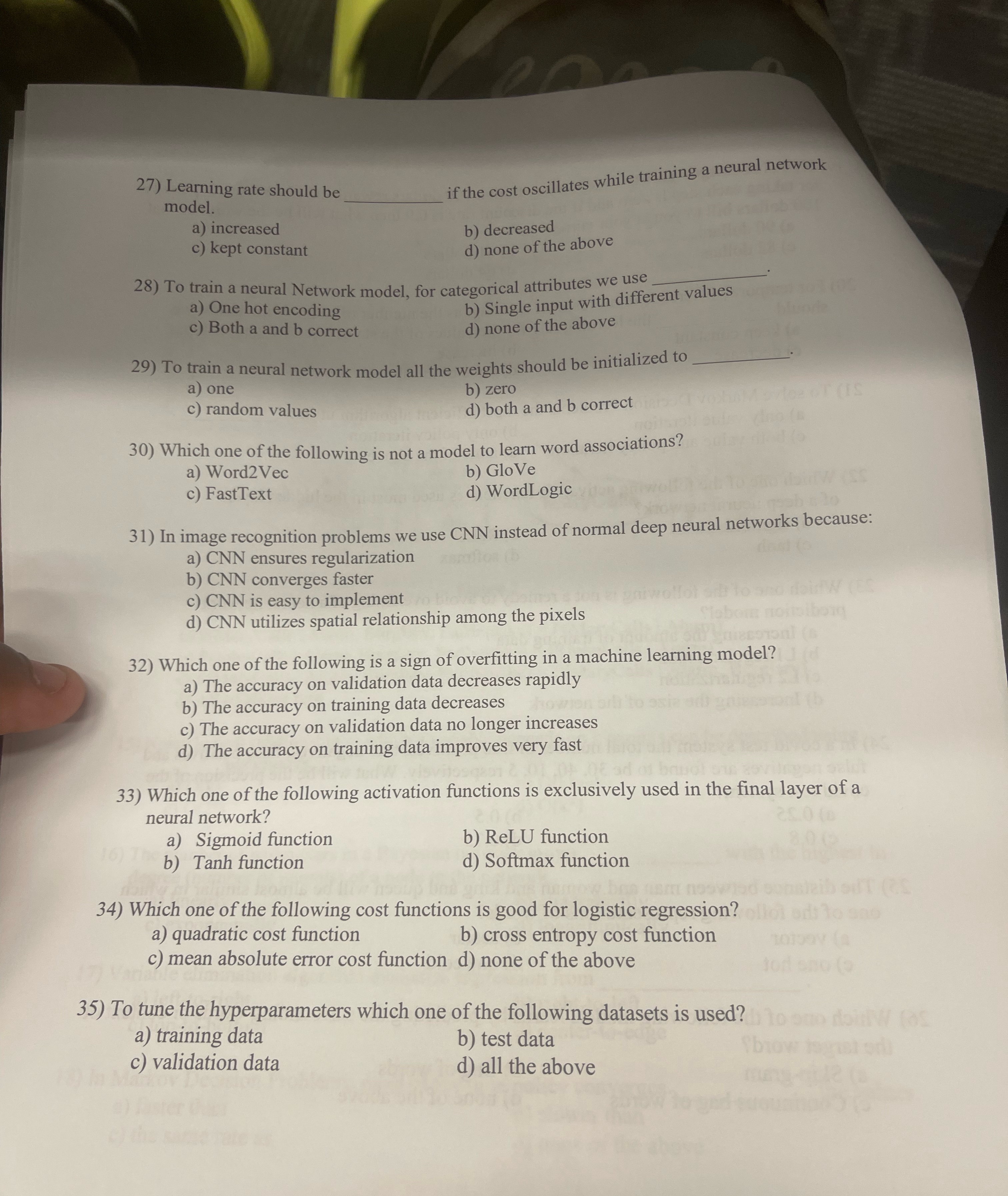 Learning rate should be model. a ) increased If