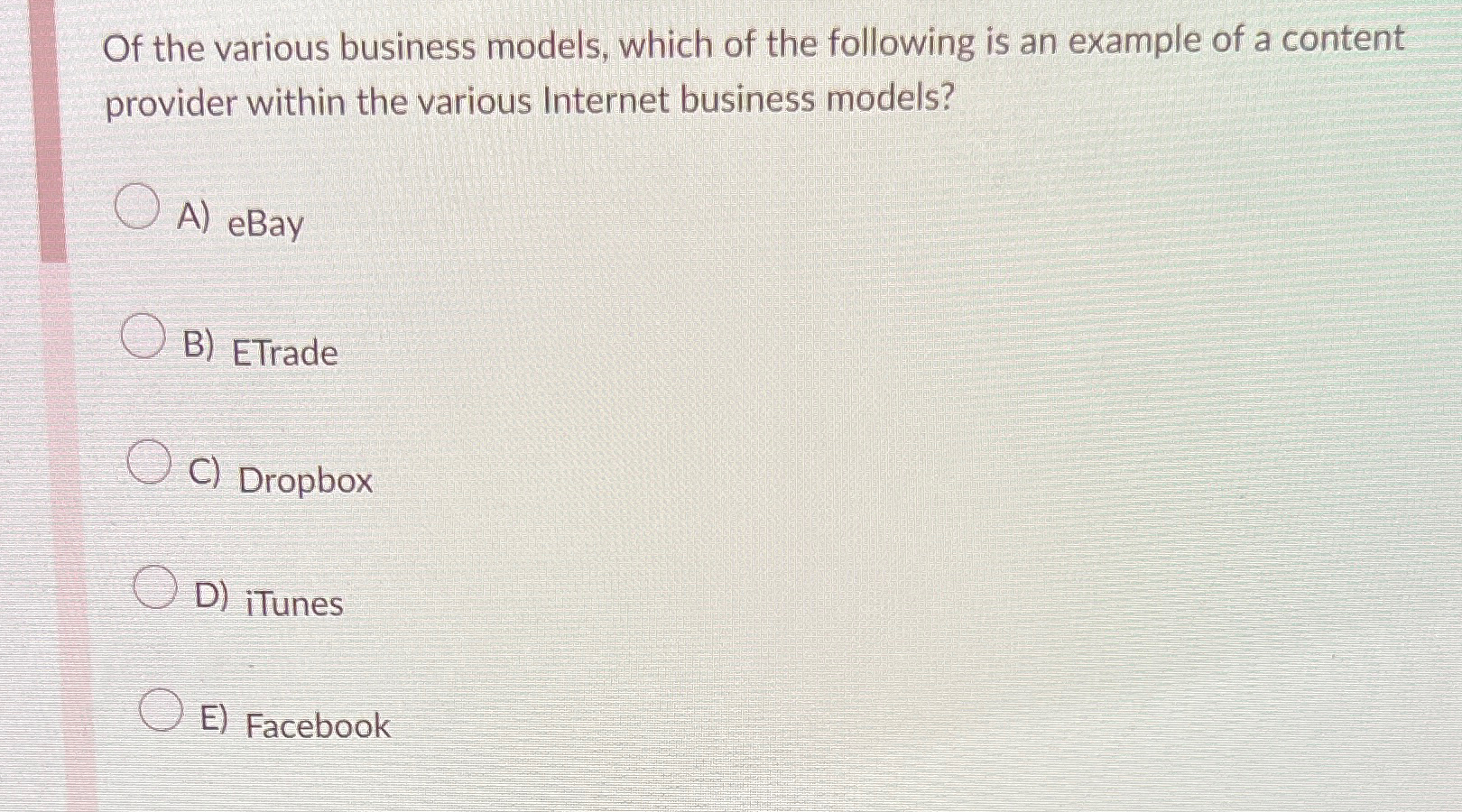 Of the various business models, which of the