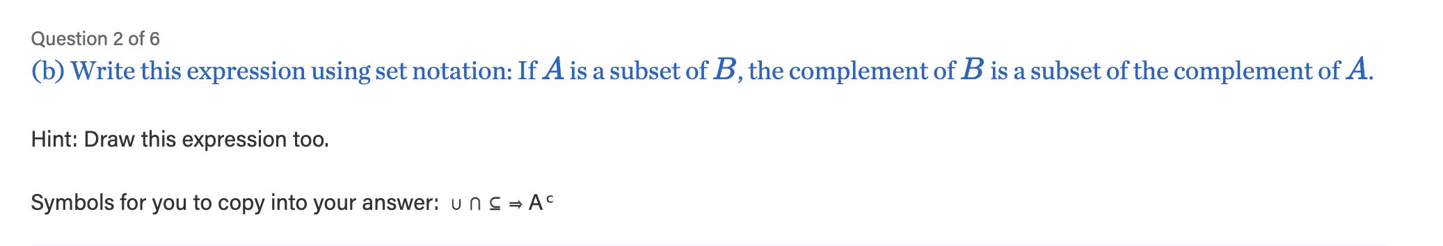 Question 2 of 6 ( b ) Write this expression using