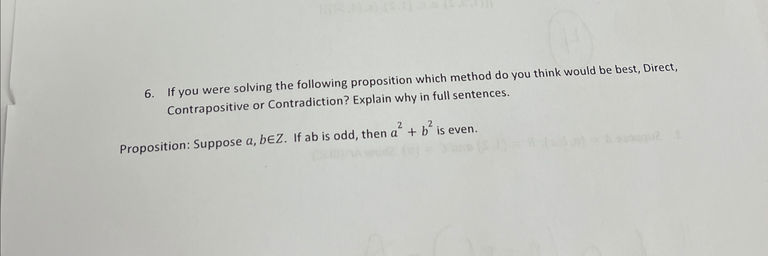 If you were solving the following proposition