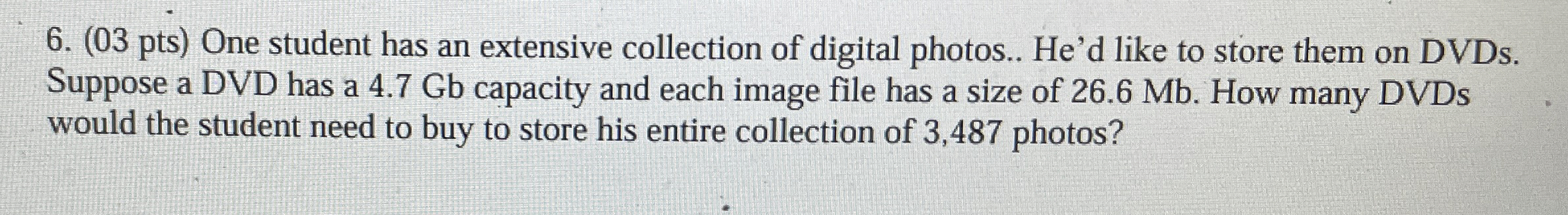 ( 0 3 pts ) One student has an extensive