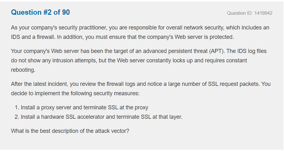 Question # 2 of 9 0 As your company's security