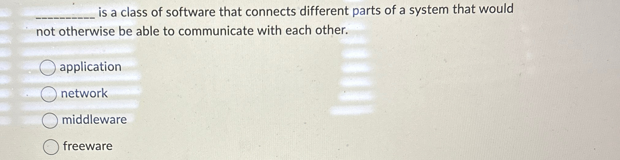 is a class of software that connects different