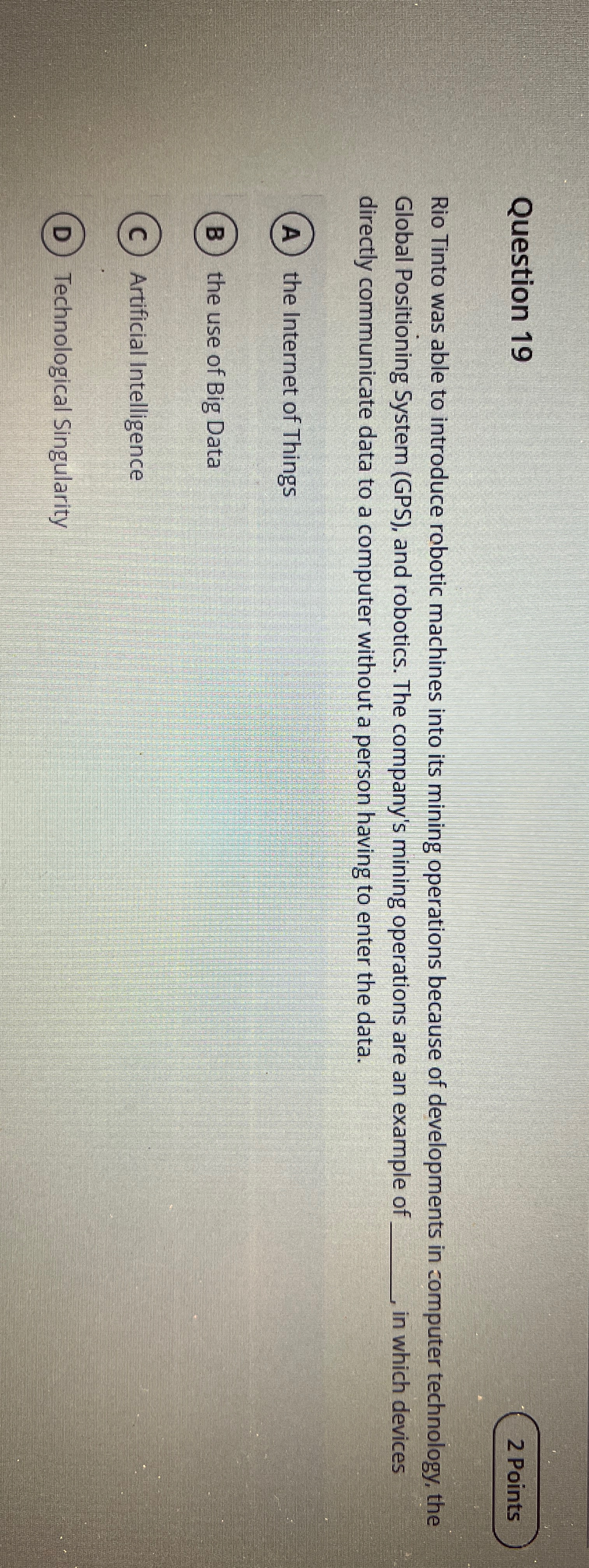 Question 1 9 2 Points Rio Tinto was able to