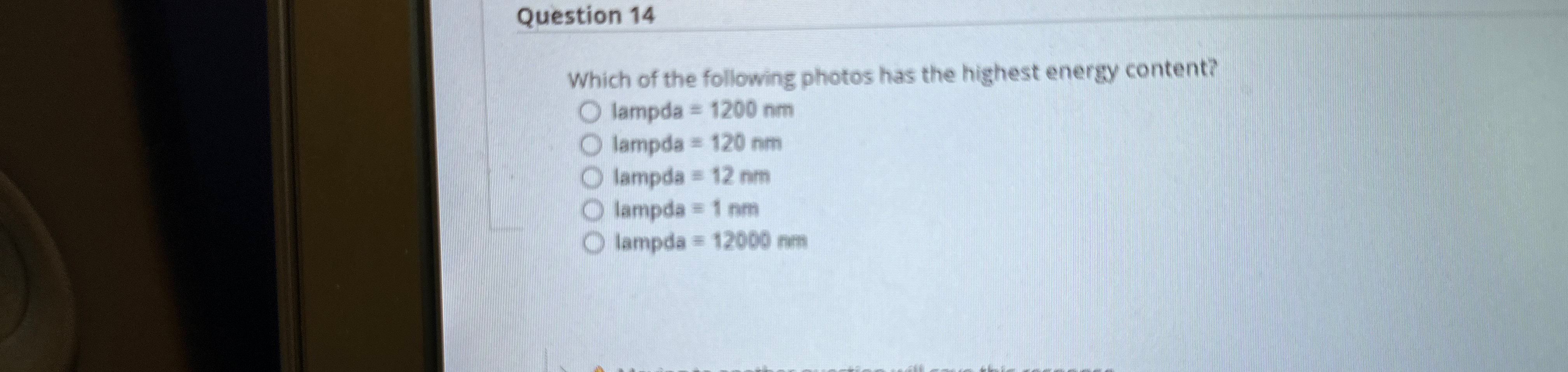 Question 1 4 Which of the following photos has