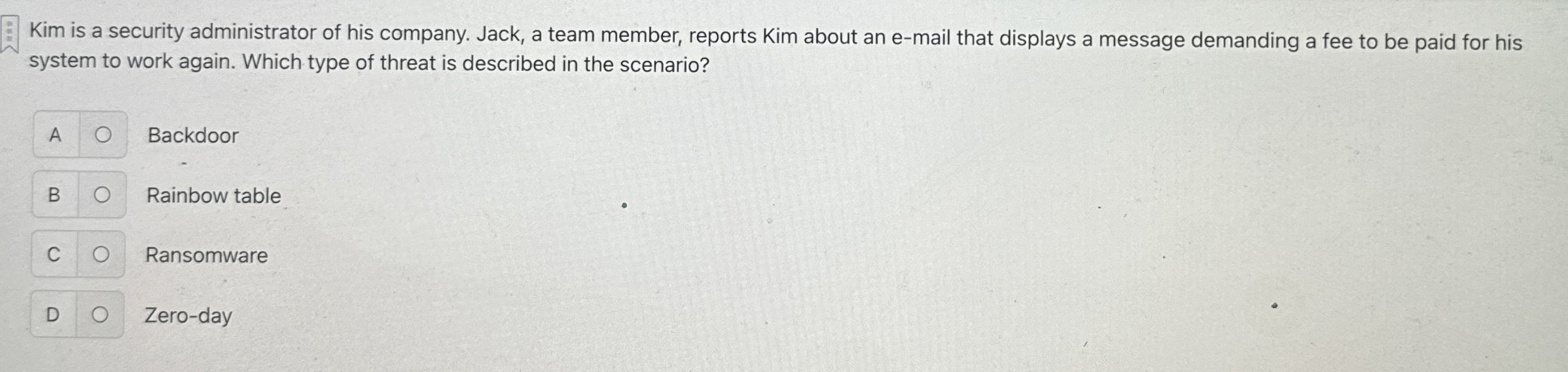 Kim is a security administrator of his company.