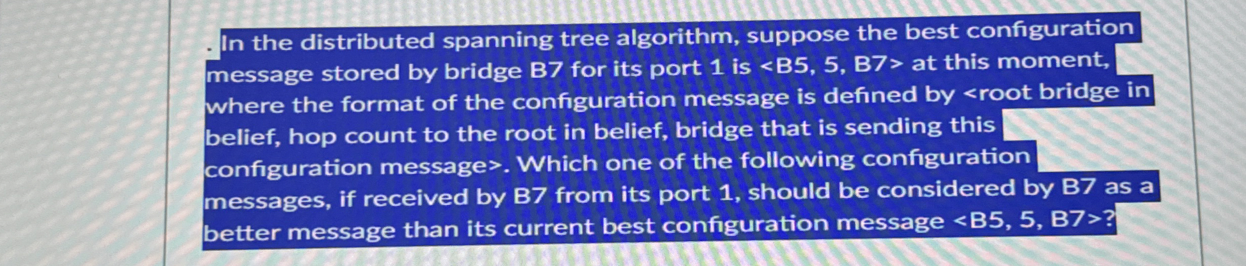 In the distributed spanning tree algorithm,