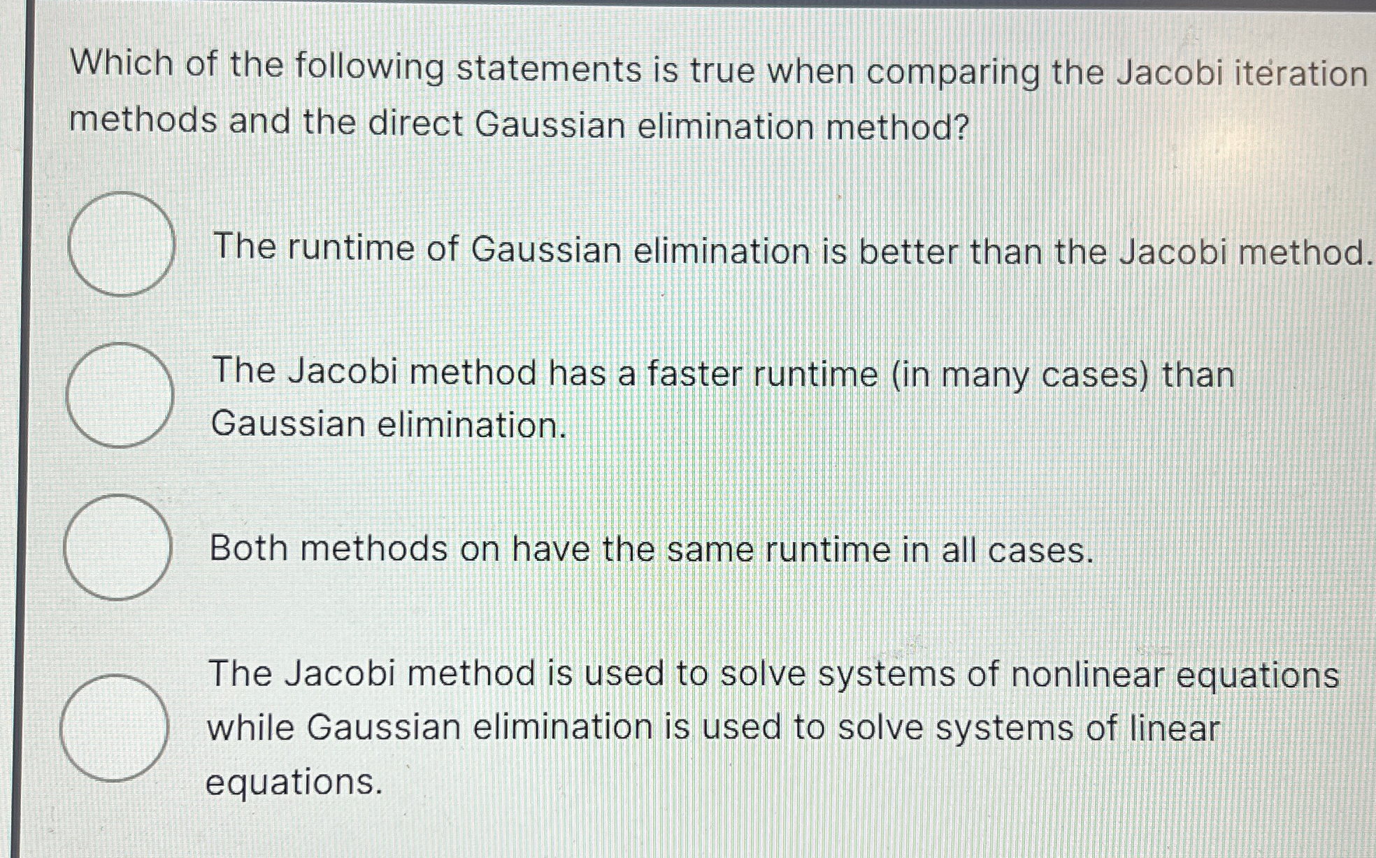 Which of the following statements is true when