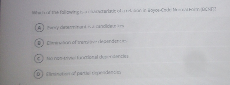 Which of the following is a characteristic of a