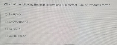 Which of the following Boolean expressions is in