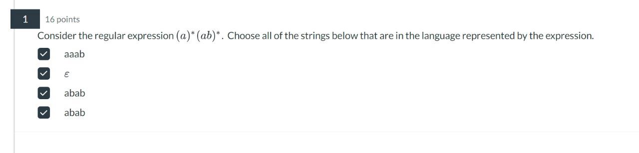1 1 6 points Consider the regular expression ( a