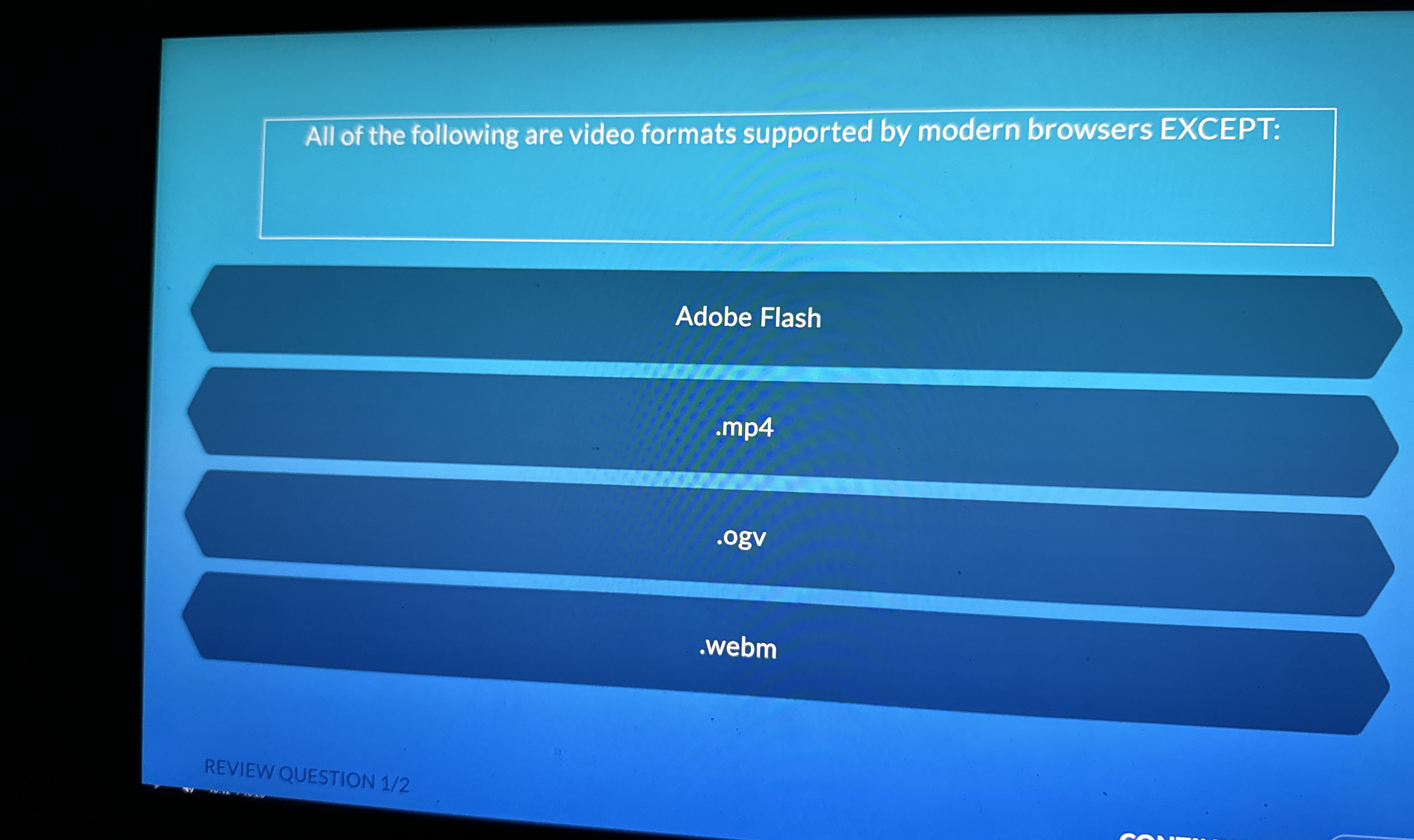 All of the following are video formats supported