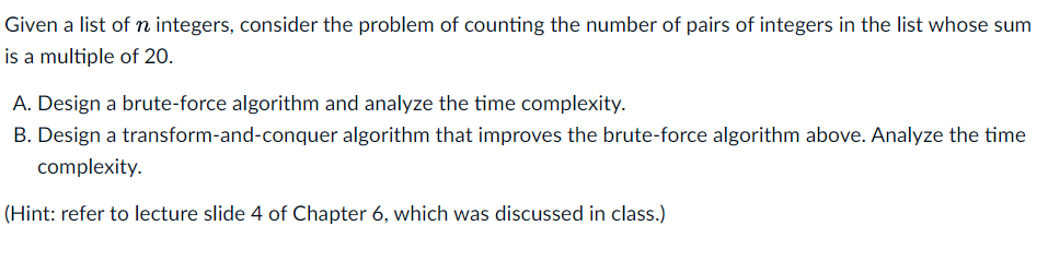 Given a list of n integers, consider the problem