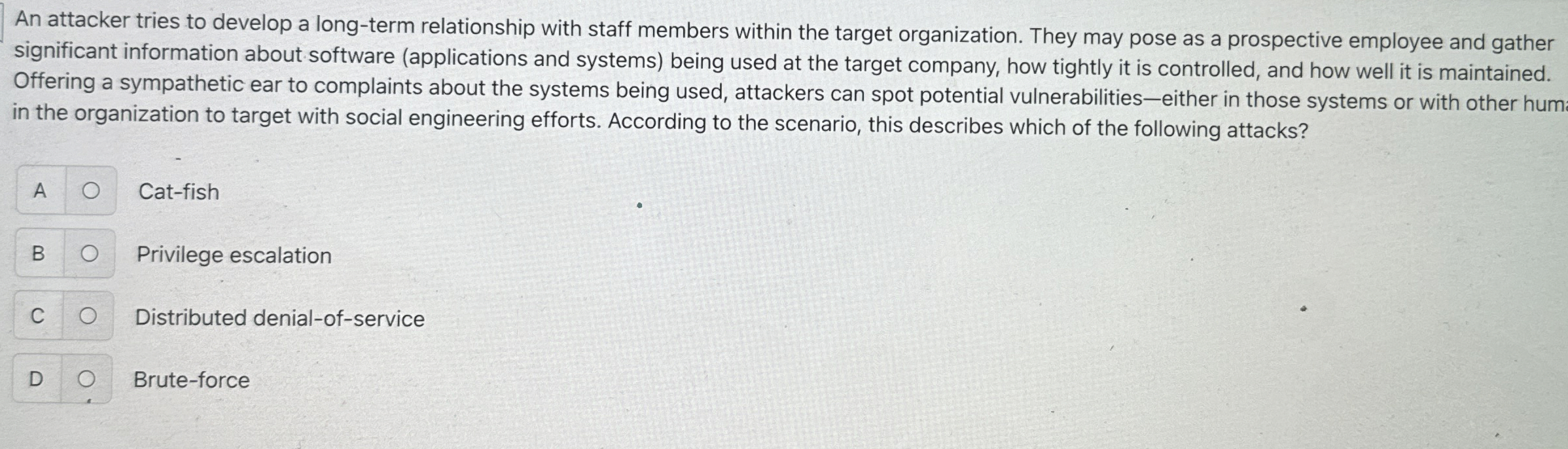 An attacker tries to develop a long - term