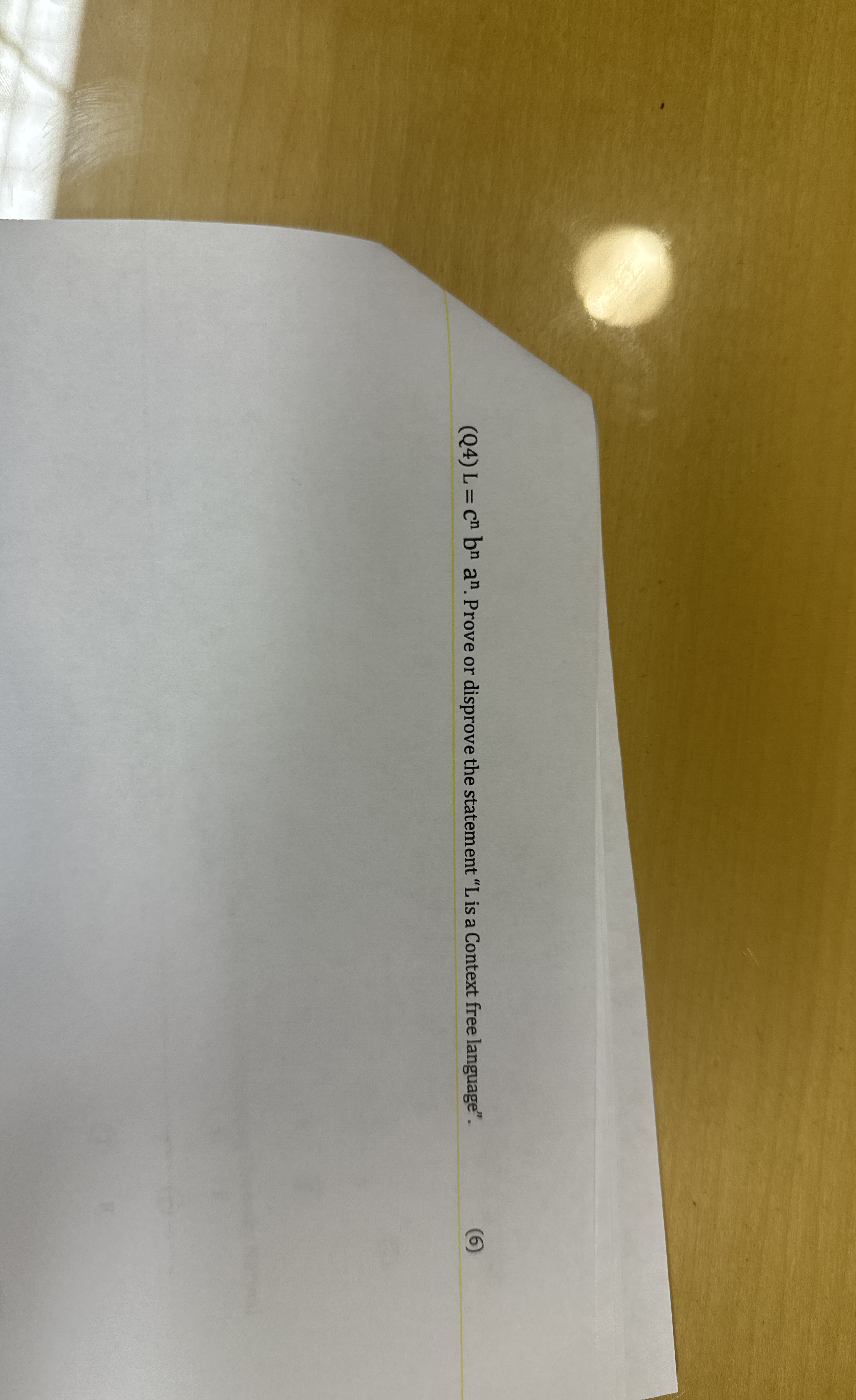 ( Q 4 ) L = c n b n a n . Prove or disprove the