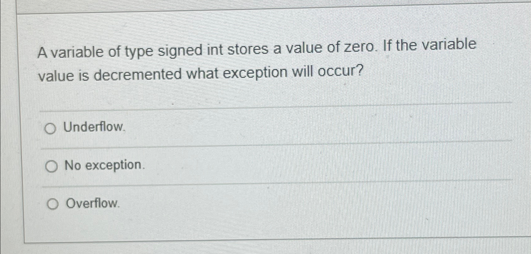 A variable of type signed int stores a value of