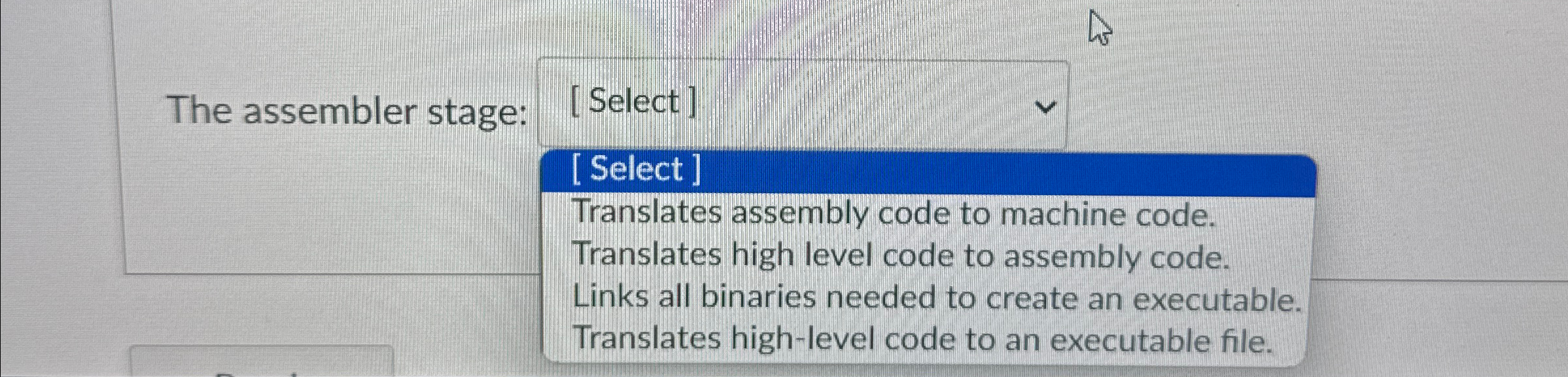 The assembler stage: [ Select ] [ Select ]