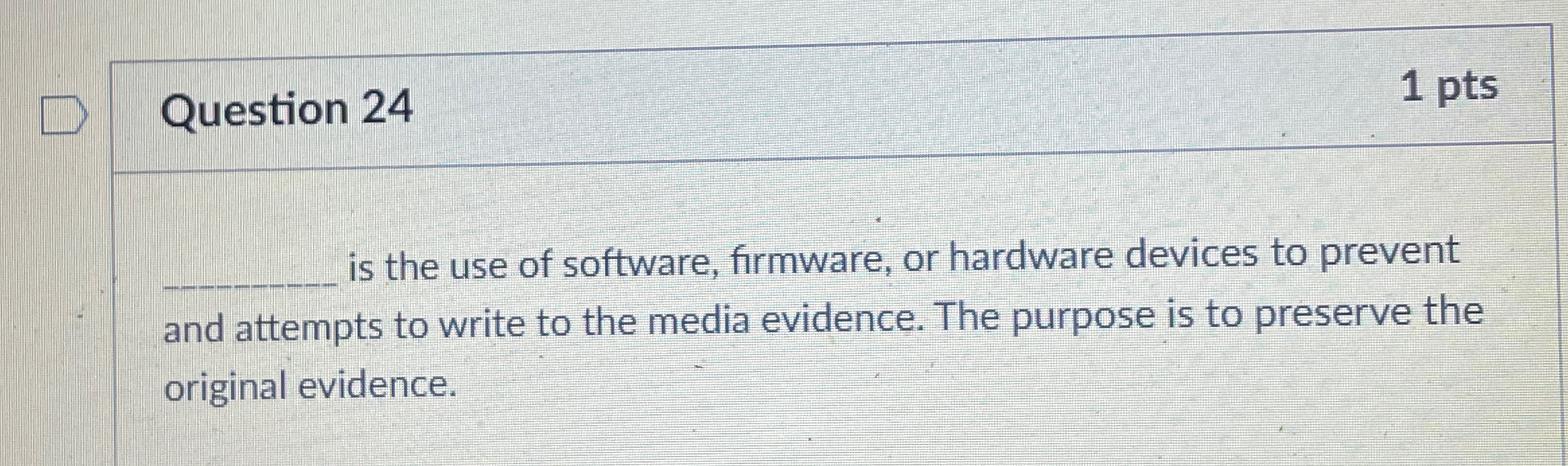 Question 2 4 1 pts is the use of software,